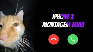 IPhone X Montagem Miau Viral Ringtone | Viral Ringtone | Montagem Miau