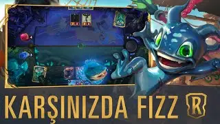 Karşınızda Fizz | Yeni Şampiyon - Legends of Runeterra