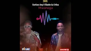 Guedass boy ft Manito da Celina _ Mwanaga ( EP TUDO É POSSÍVEL 💽)