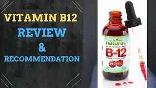 VITAMIN B12 AMAZON REVIEW || LIQUID SUBLINGUAL WHY NOT NATURAL VITAMIN B12 || IT WORKED!
