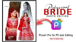 Bride Photo Editing In Picsart🥰 || Wedding Photo Editing Tutorial || Picsart Pro Se PS Jaisi Editing