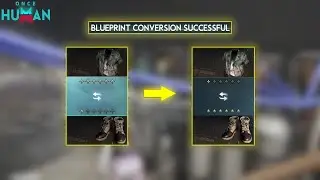 Weapon and Armor Blueprint Conversion in Once Human