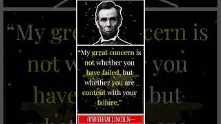 Abraham Lincoln Quotes | Leadership, Integrity & Motivation | Wisdom for Life and Success