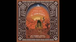 Marco Tegui - El Caminante Feat. Osiris Heyerdahl (De las Esferas Remix)