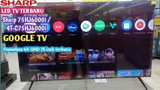 Review Sharp 75HJ6000i / 4T-C75HJ6000i TV Google Frameless 4K UHD 75 inch terbaru #review #googletv 