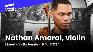 Nathan Amaral - Wolfgang Amadeus Mozart: Violin Sonata in B flat