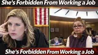 Judge West Bars Woman From Working Due to 