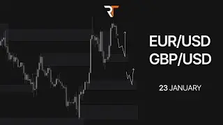 23 JAN: EURUSD & GBPUSD Analysis