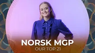 Norsk Melodi Grand Prix 2023 (Norway) | OUR TOP 21