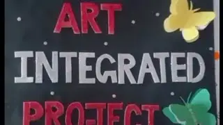 How to do an Art Integrated Project ✅
