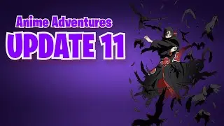 [🔴Live] ANIME ADVENTURES UPDATE 11! LIVE