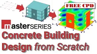 Design a Multi-Storey Concrete Building with MasterSeries FE Analysis & Concrete Design (Free CPD)
