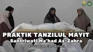 PRAKTIK TANZILUL MAYIT | Santriwati Ma'had Az-zahra | Ustadzah Dian Septiani