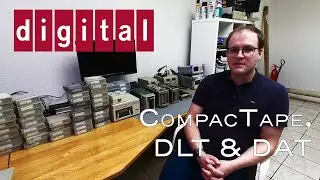 Let's talk about DEC Tapes and Tape Drives - CompacTape, DLT und DAT