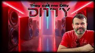 Ditty - They Call Me Ditty