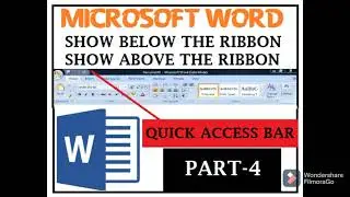 MICROSOFT WORD|QUICK ACCESS BAR|SHOW BELOW THE RIBBON|SHOW ABOVE THE RIBBON|#PART-4