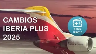 CAMBIOS IBERIA PLUS 2025