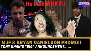Wrestle Capsule Talks About MJF & Bryan Danielson Promo!! | Tony Khan's 