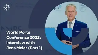 World Ports Conference 2023: Interview with Jens Meier (Part 1)