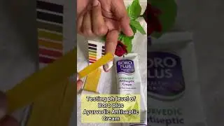 Testing ph level of Boro plus Antiseptic Cream #shortsfeed #ytshorts #trendingonshorts #shorts #ph
