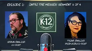 K12 Confidential: Ep. 2 Segment 3--Special Ed, DEI & K12: The Education Mess Explained