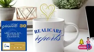 Eps 30 _ Live Local Act in Palm Bay | What It Means for Developers? | RealiCare Reports