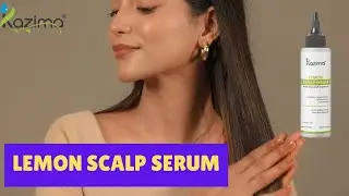 Kazima Lemon Scalp Serum &ndash; Revitalizing Treatment for Healthy Hair & Scalp