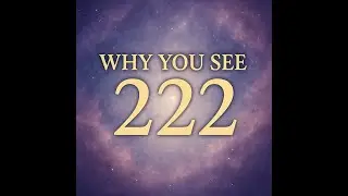 Seeing 222 Everywhere? This Is NOT a Coincidence&hellip; (Deep Spiritual Meaning)