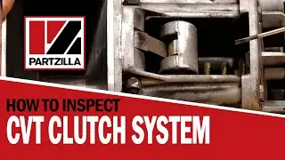 How to Inspect a CVT Clutch System | CVT Inspection | CVT Clutch Inspection  | Partzilla.com