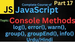 Console Methods in JavaScript 2023 || JavaScript Tutorial || #javascriptcourse #console #javascript