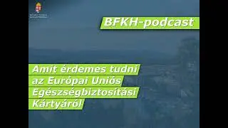 Tudnivalók az Európai Egészségbiztosítási Kártyáról