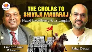India's Lost Naval Empire: 5000 Years of Maritime Dominance | Commodore Srikant Kesnur #sangamtalks