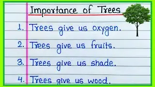 10 lines on Importance of trees | Importance of trees essay in English |Essay on Importance of trees