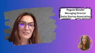 Regula Bleuler, Managing Director at the Swiss Startup Association