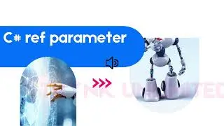 ref Parameter in C# | Explained with Real-World Examples