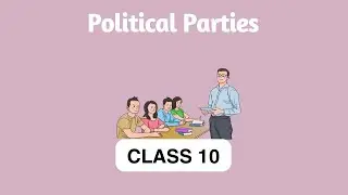 Class 10 Social Science -Political Parties | Challenges Faced | Cbse Education |Talentina