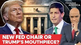 Trump Nominates Kevin Warsh As US Federal Reserve Chair | Firstpost America | N18G