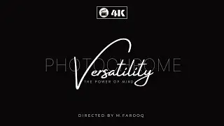 Versatility | Short Film | PhotoChrome