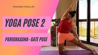 PARIGHASANA- GATE POSE