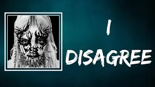 Poppy - I Disagree (Lyrics)