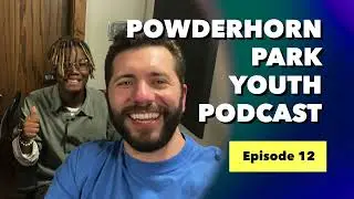 The Powderhorn Park Youth Podcast Episode 12: Dani