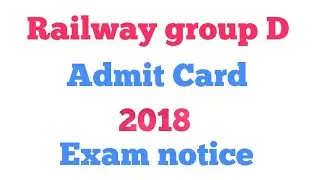 Railway group D 2018  exam date