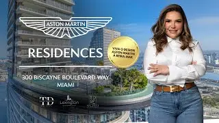 Aston Martin Residences Miami | Luxo &agrave; Beira da Ba&iacute;a de Biscayne com Marina Exclusiva 🚤