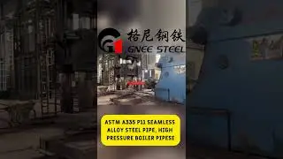 Harness the Strength of ASTM A335 P11/P9/P22/P91 for Heavy-Duty Applications ASTMA213 T5/T9/T11/T22
