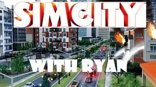 SimCity Beta 2 Gameplay! Ryan Plays Part 1