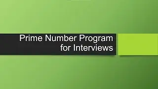 Prime Number Program for Interviews