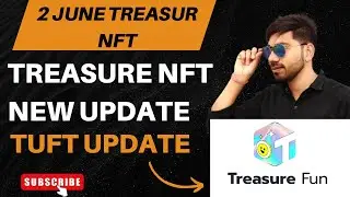 Treasure nft new update 2 june #treasurenft #nft #shorts #tech #binance