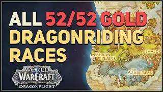 All 52 Gold Dragonriding Races WoW