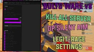 ROBLOX NEW ARSENAL OP SCRIPT/HACK BOLTS-WARE V8 [ KILL ALL SERVER , OP SILENT AIM , ALL OP FEATURES]
