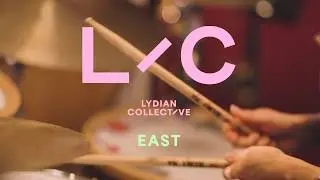 Lydian Collective - East (Live Studio Session)